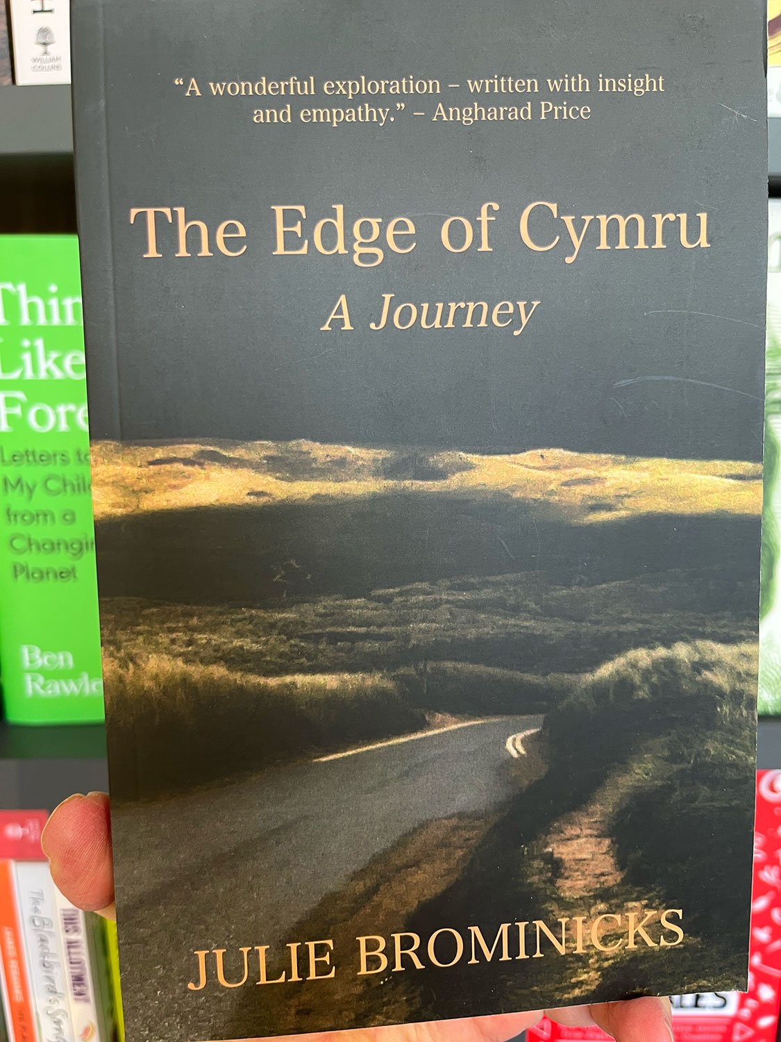 The Edge of Cymru: A Journey by Julie Brominicks