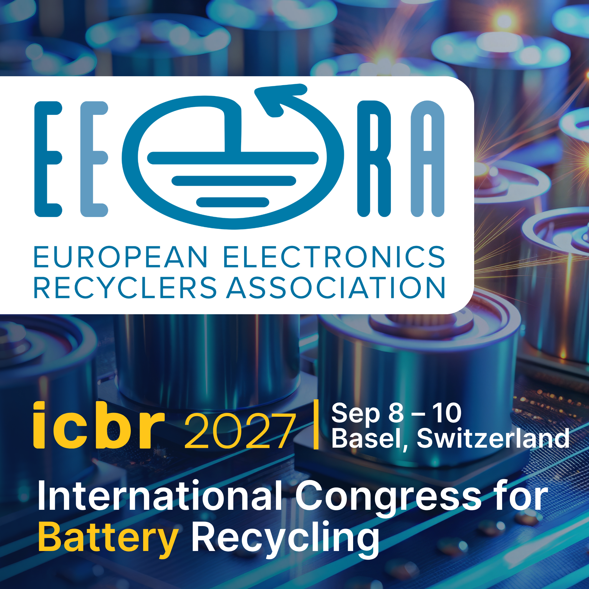 ICBR 2027 – 32nd International Congress for Battery Recycling
