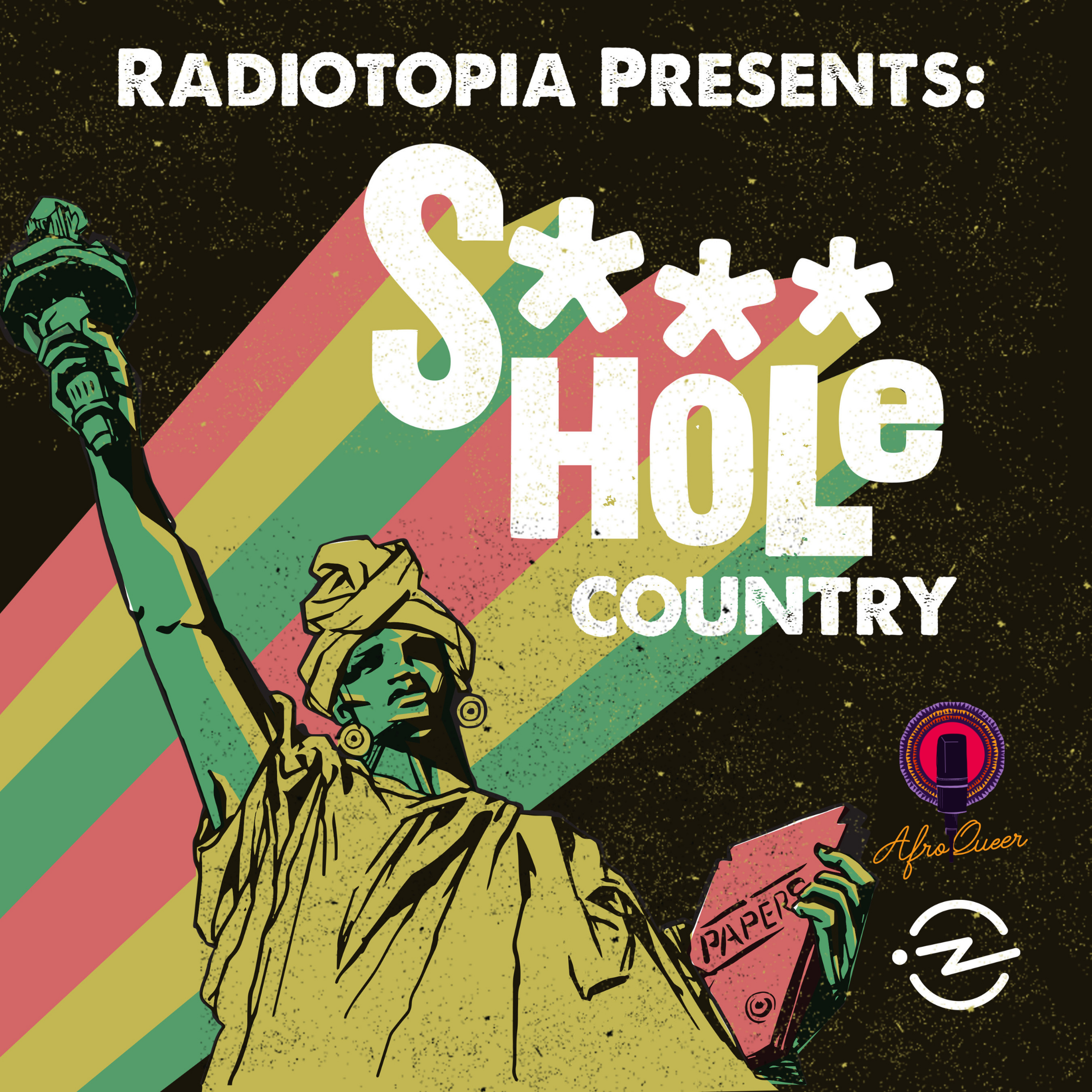 AfroQueer Presents: S***hole Country