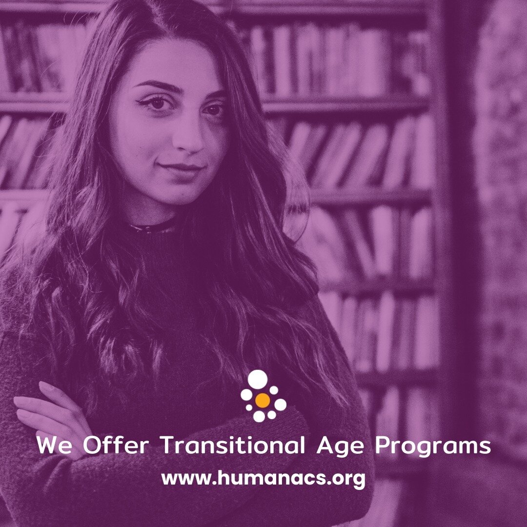 Transitioning from youth to adult service systems can be challenging. Humana's transition-age programs are designed to meet the unique needs of a young person during this time. 

Youth are provided opportunities to practice life skills and coping str