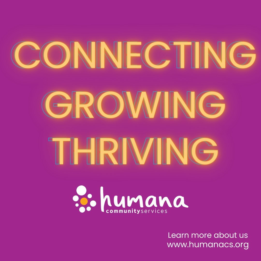 At Humana, we're building a vibrant community supporting the lifetime growth of individuals and their families. 

Learn more about us at our website. Link in bio.

#Connecting #Growing #Thriving #CommunityServices #socialimpact #mentalheatlh #support