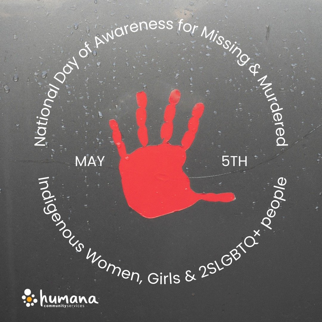 Today, May 5th, on this national day of awareness, we honour and remember missing and murdered Indigenous women, girls and 2SLGBTQ+ people. 

Humana recognizes the many families affected by the loss of beloved daughters, sisters, mothers, grandmother