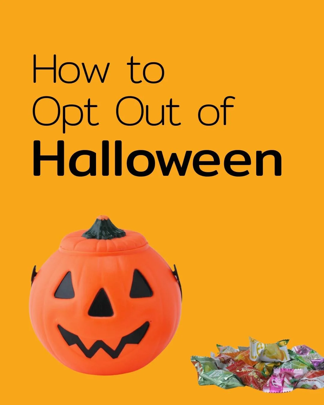🕯️ Our guide to opting out of Halloween in the name of mental health 📖 

1. Know what activities you're comfortable doing. Baking cute cookies, making gingerbread haunted houses, or going to the pumpkin patch might be more your style than watching 