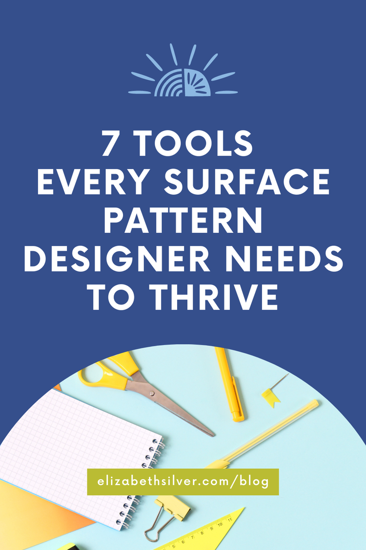 7 Tools Every Surface Pattern Designer Needs to Thrive — Elizabeth ...