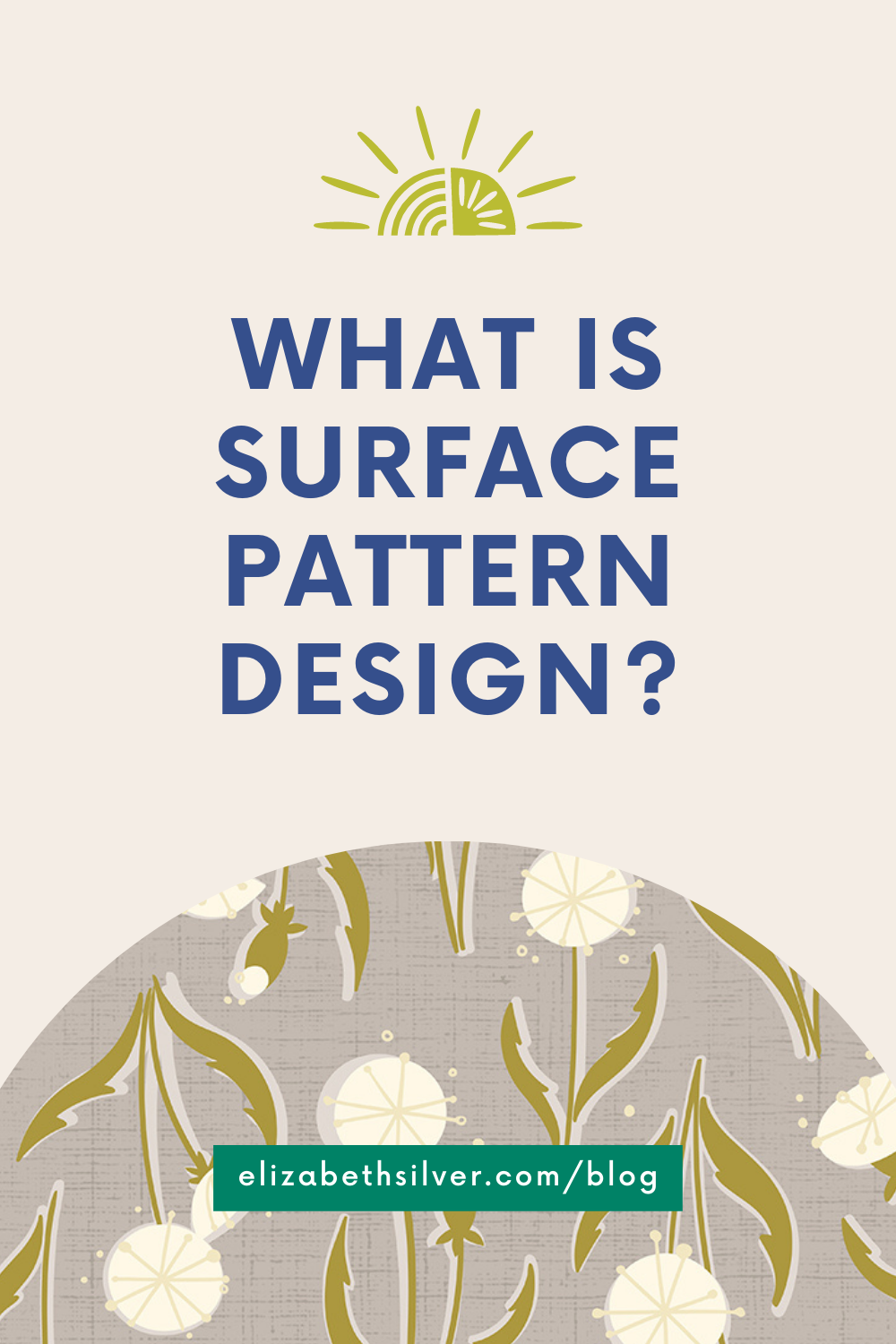 illustration — Advice for Surface Pattern Designers — Elizabeth Silver ...