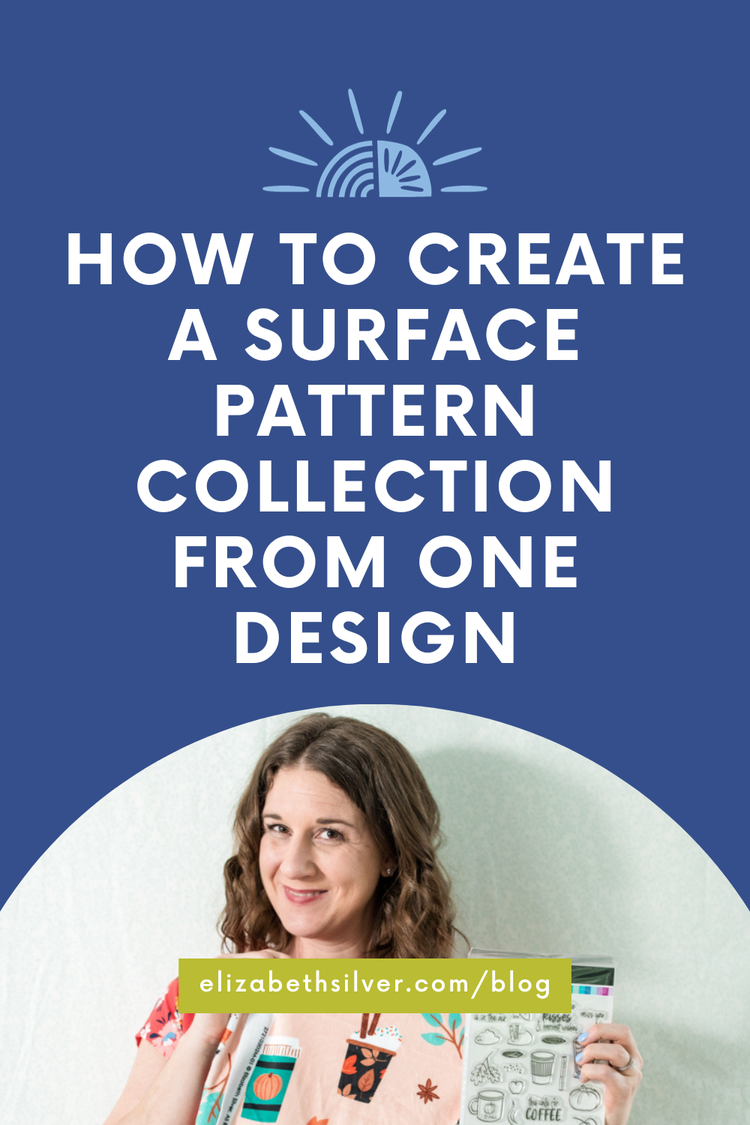 Advice for Surface Pattern Designers — Elizabeth Silver Surface Pattern ...