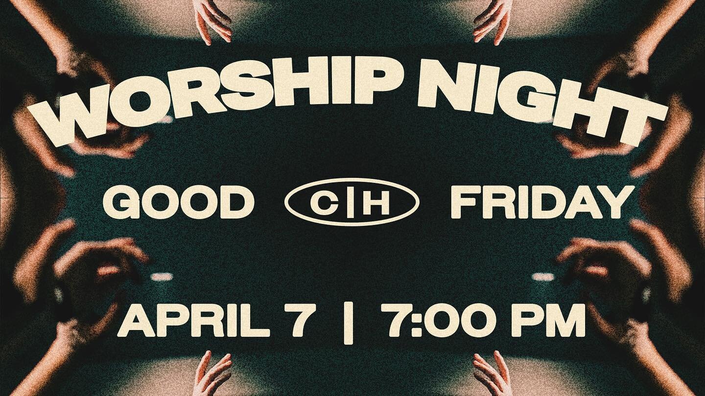 Worship Night tonight! 7:00PM