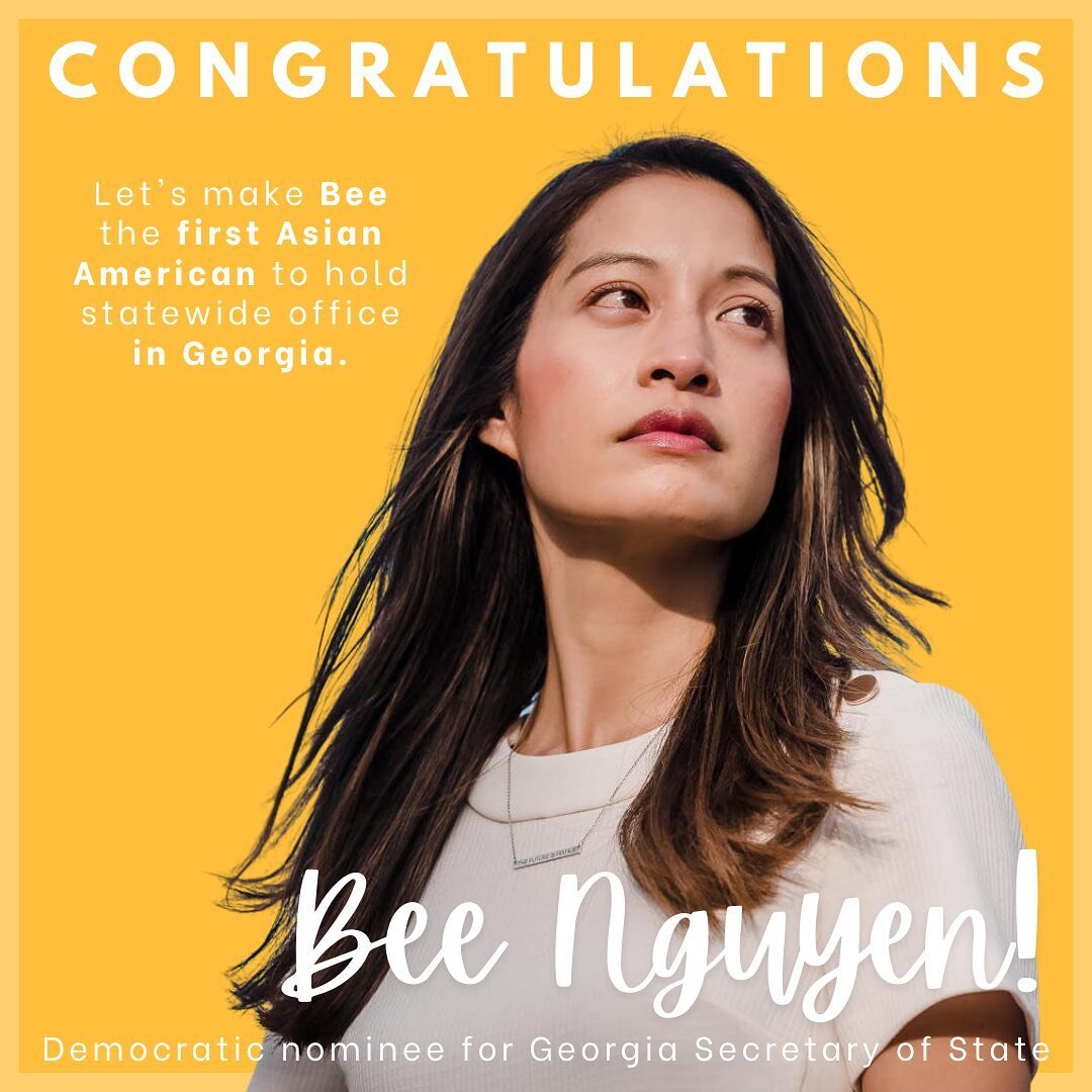 🎉 Congratulations to Bee Nguyen on winning the Democratic nomination for Georgia Secretary of State!&nbsp;Now more than ever, we need your help to elect Bee - join us in this fight. 

#letsnguyenthis #webeenguyening #electmorewomen #AAPI #AsianAmeri