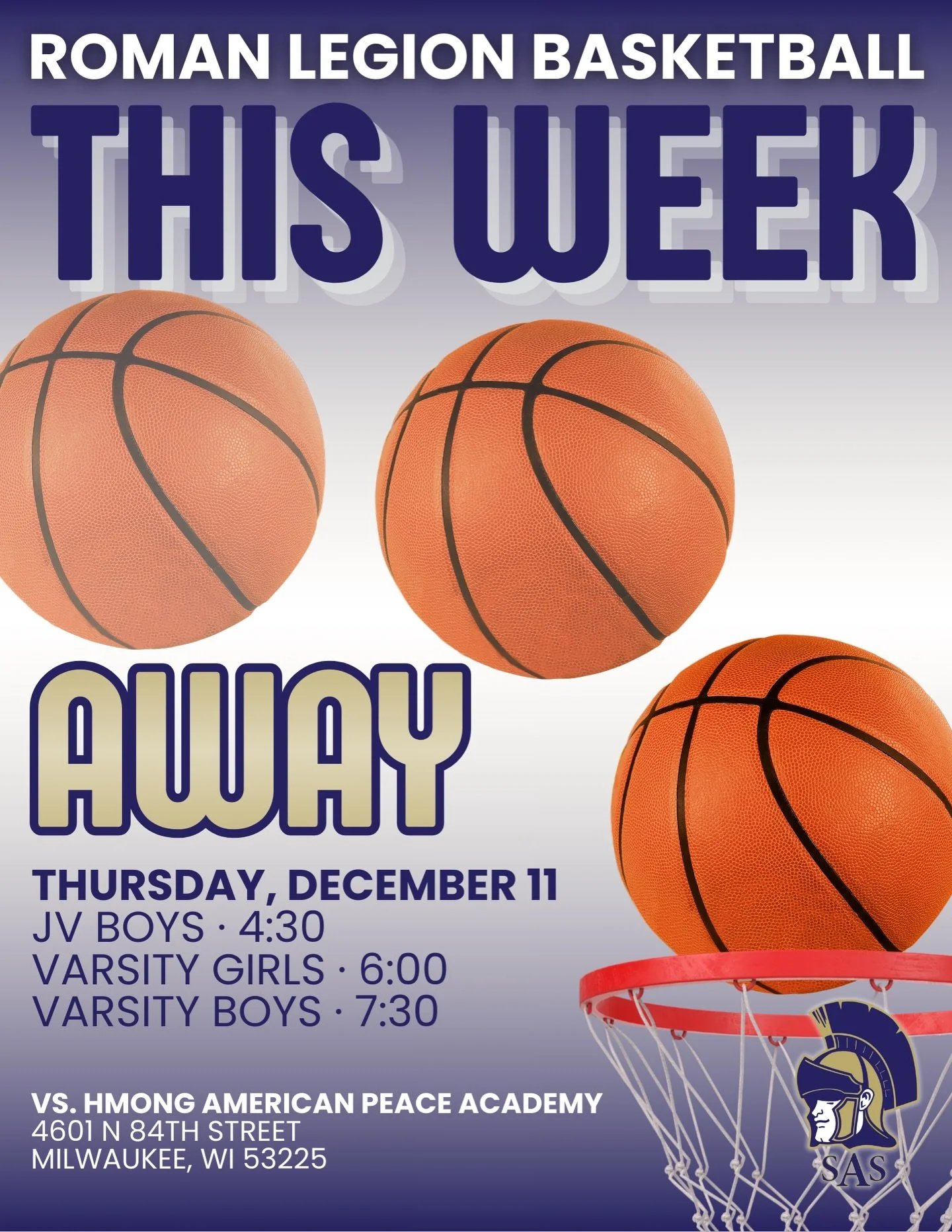 🏀 Join us Thursday as the Roman Legion takes on Hmong American Peace Academy!

📍4601 N 84th Street, Milwaukee, WI
🕓 JV Boys &ndash; 4:30 PM
🕕 Varsity Girls &ndash; 6:00 PM
🕢 Varsity Boys &ndash; 7:30 PM

#FaithFamilyForward #SASProud #RomanLegio