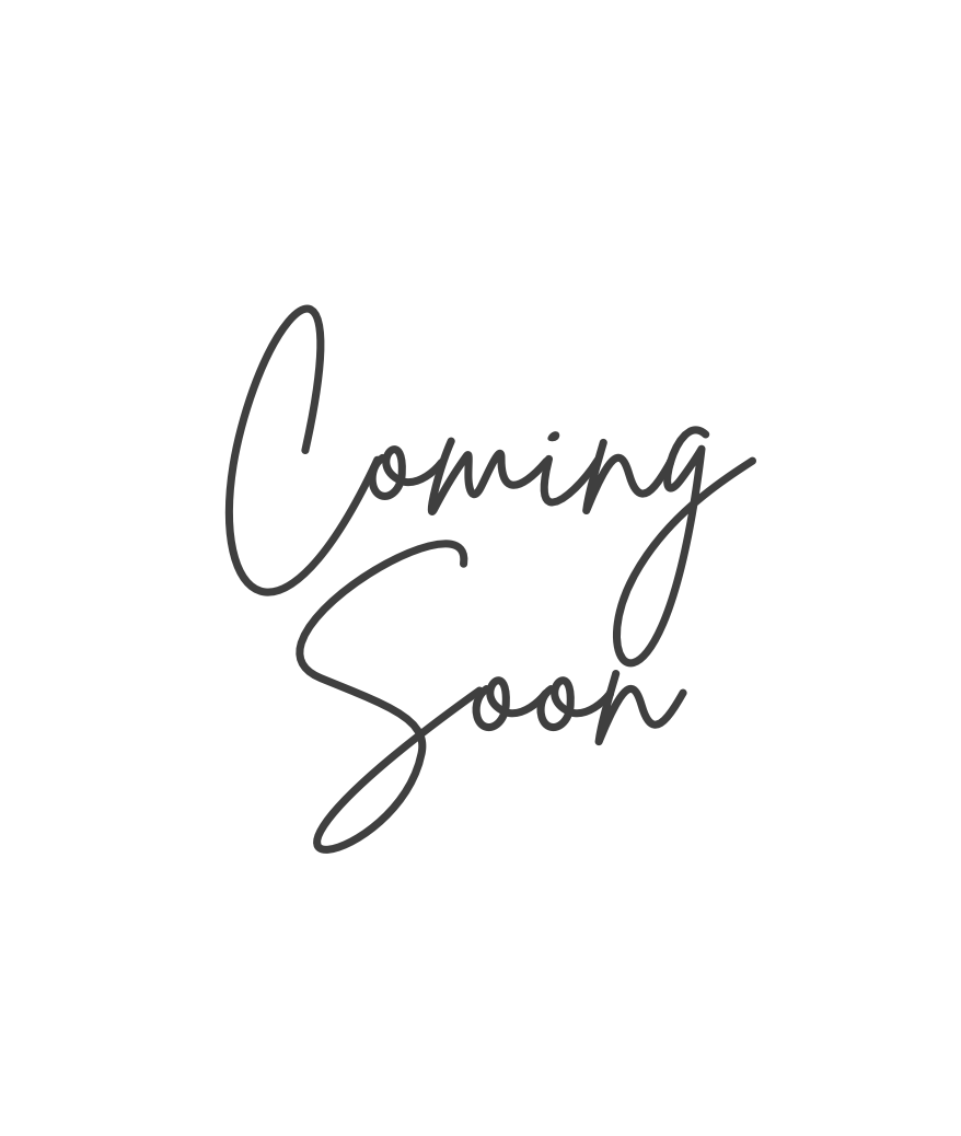Coming Soon text in cursive font on a white background