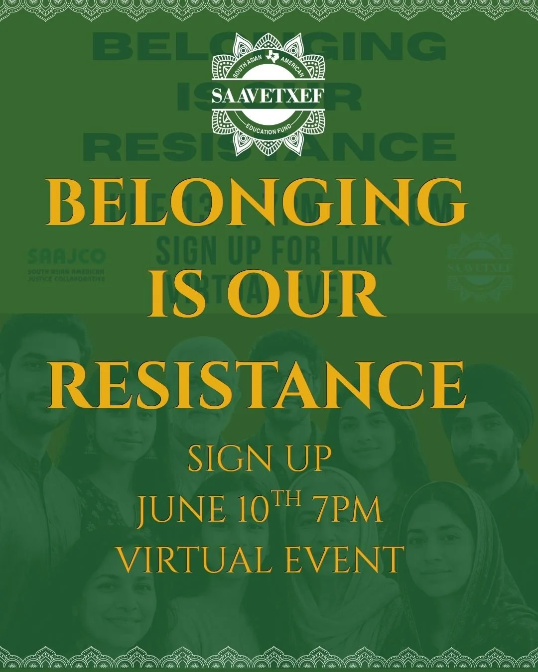 BELONGING IS OUR RESISTANCE

📅 June 10, 2026
⏰ 7:00 PM CT
💻 Virtual Zoom Event

Every South Asian should join this important conversation.

The rights and protections that helped immigrant families build a future in America are being challenged. Un
