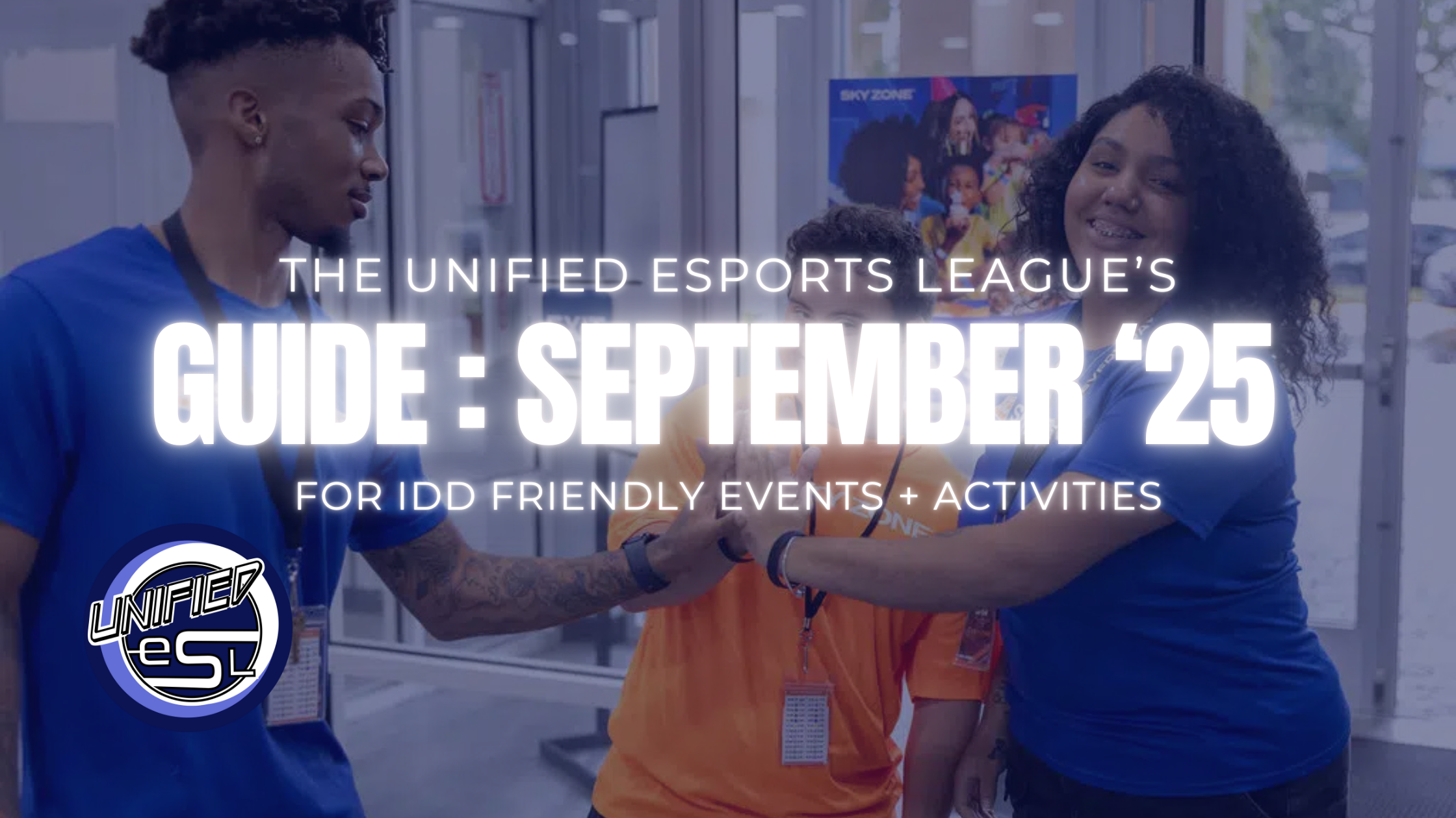 Guide: September ‘25 IDD-Friendly Events + Activities