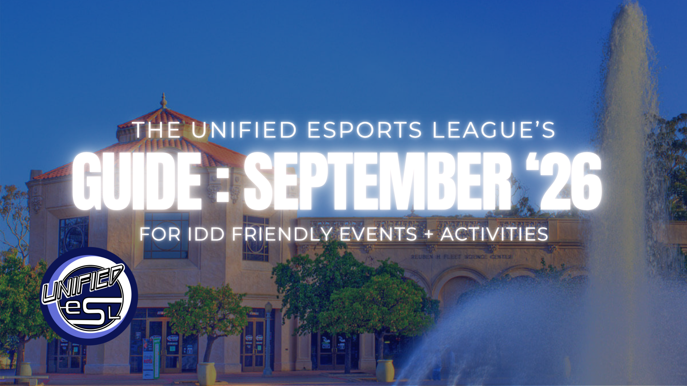 UESL Monthly Guide: September ‘26 IDD-Friendly Events + Activities