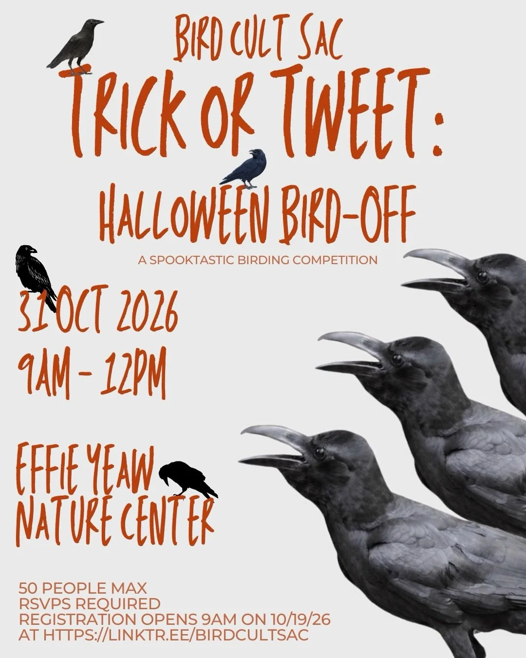 🐦&zwj;⬛TRICK OR TWEET!🐦&zwj;⬛ It's time for a Halloween Bird-Off!
Welcome to Bird Cult Sac's FIRST spooooooooky competition!

🎃October 31, 2026 Saturday🎃
Effie Yeaw Nature Center (RSVP for parking instructions)
9AM - 12PM

Registrations open 10/1