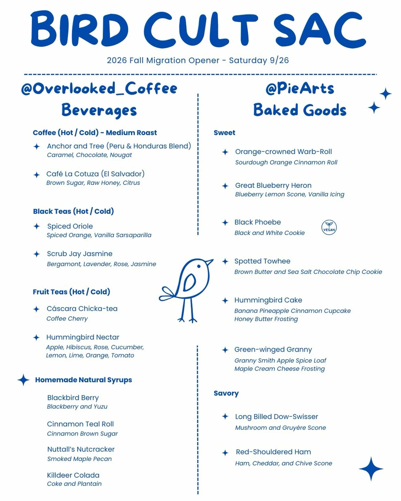 Happy Fall Migration! 🍁 Here is our delightful coffee, tea, and baked treats menu for Saturday's Opener, courtesy of my spectacular friends Dy and Ryan. Give them a follow! 

☕️ @overlooked_coffee + 🧁 @piearts 

Cash / Venmo accepted! 

See you all