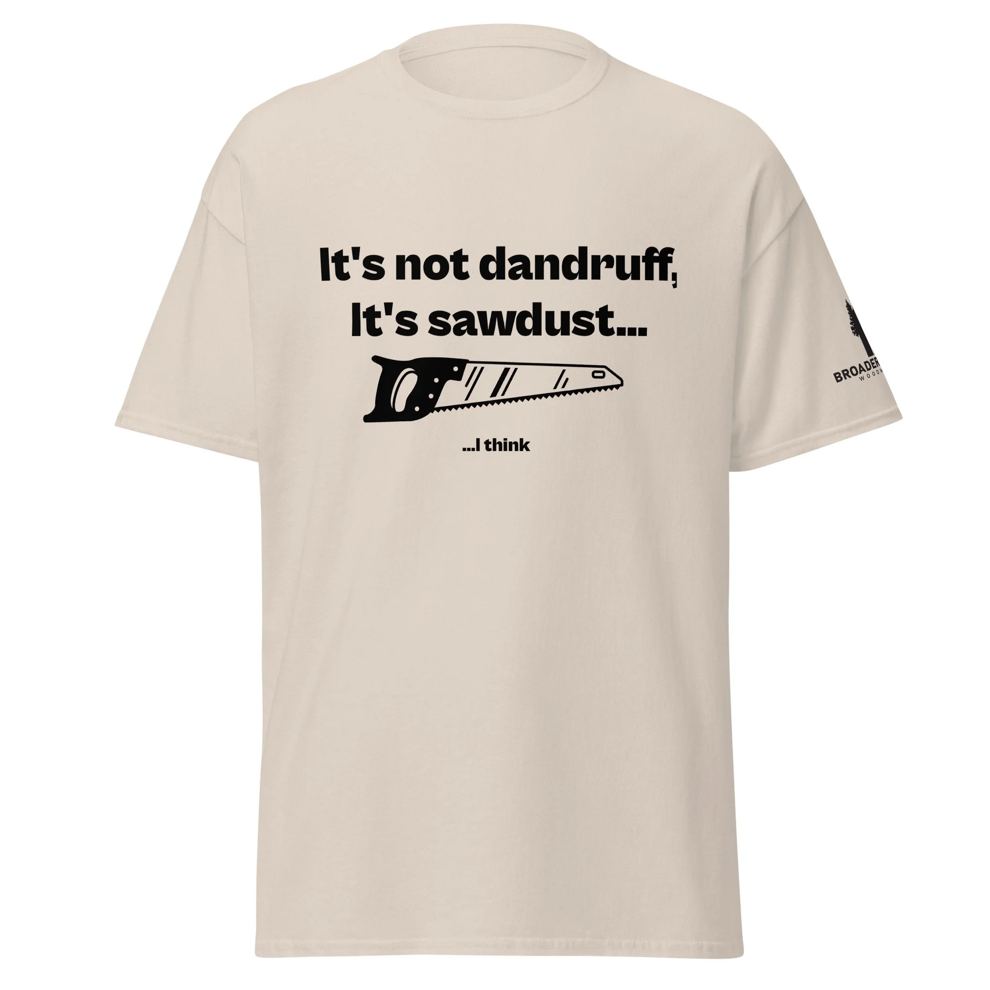 "It's Not Dandruff!" t-shirt
