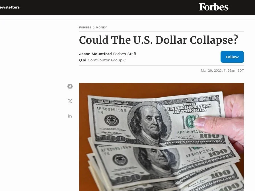 Forbes - Could the US Dollar Collapse?