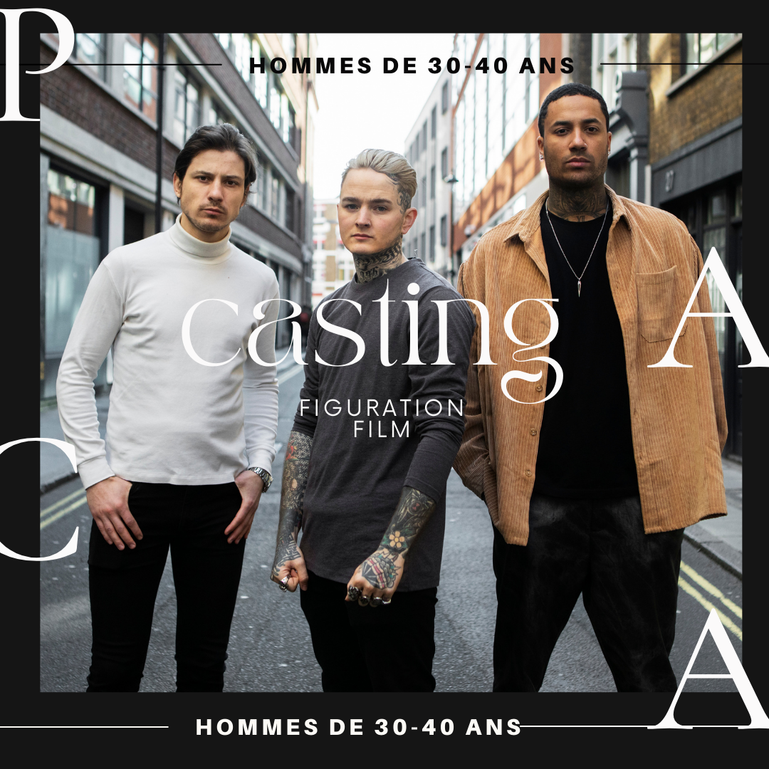 CASTING HOMMES DE 30 À 40 ANS POUR UN FILM DANS LA RÉGION PACA