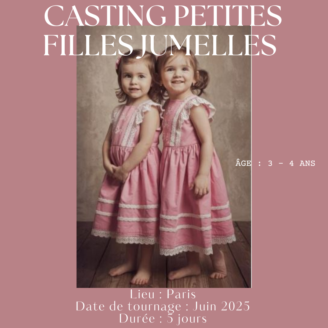 CASTING PETITES FILLES JUMELLES POUR UN FILM DE JEAN-PIERRE JEUNET 