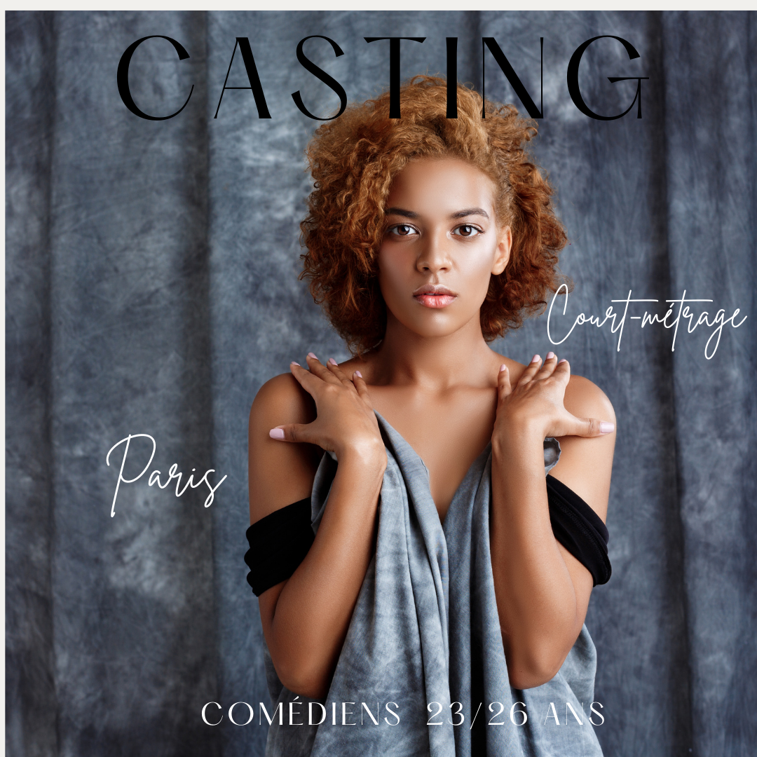 CASTING COURT-MÉTRAGE ÉTUDIANT – ESRA PARIS 