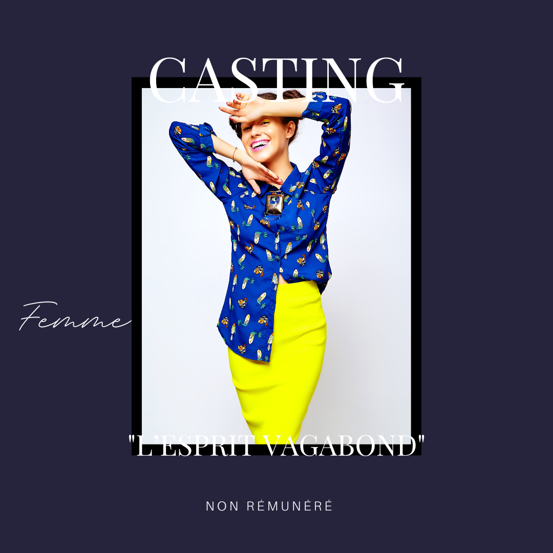 CASTING – COURT-MÉTRAGE ÉTUDIANT L’ESPRIT VAGABOND 