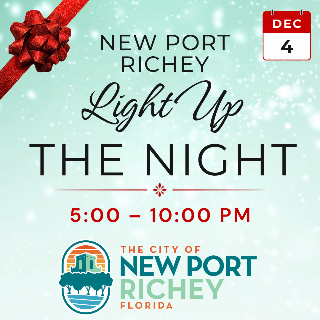 Light Up the Night holiday event in downtown New Port Richey on December 4 from 5–10 PM.