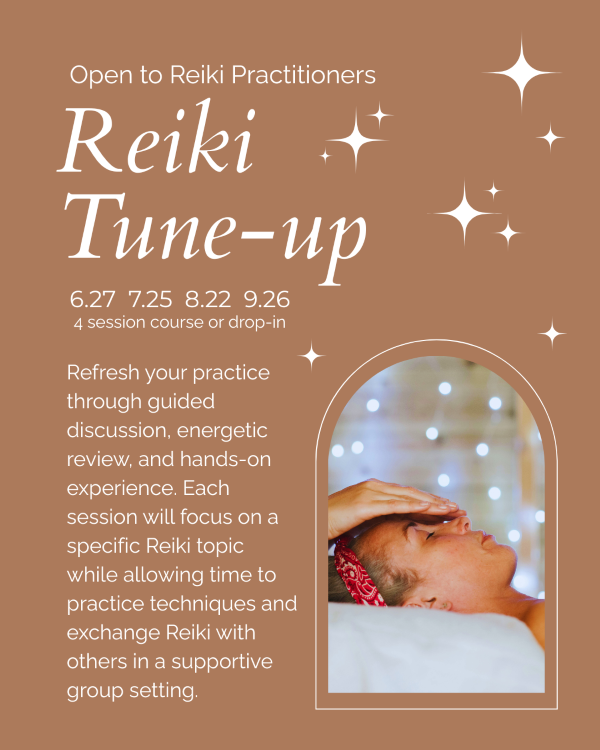 REIKI TUNE-UP  Open to all Reiki Practitioners