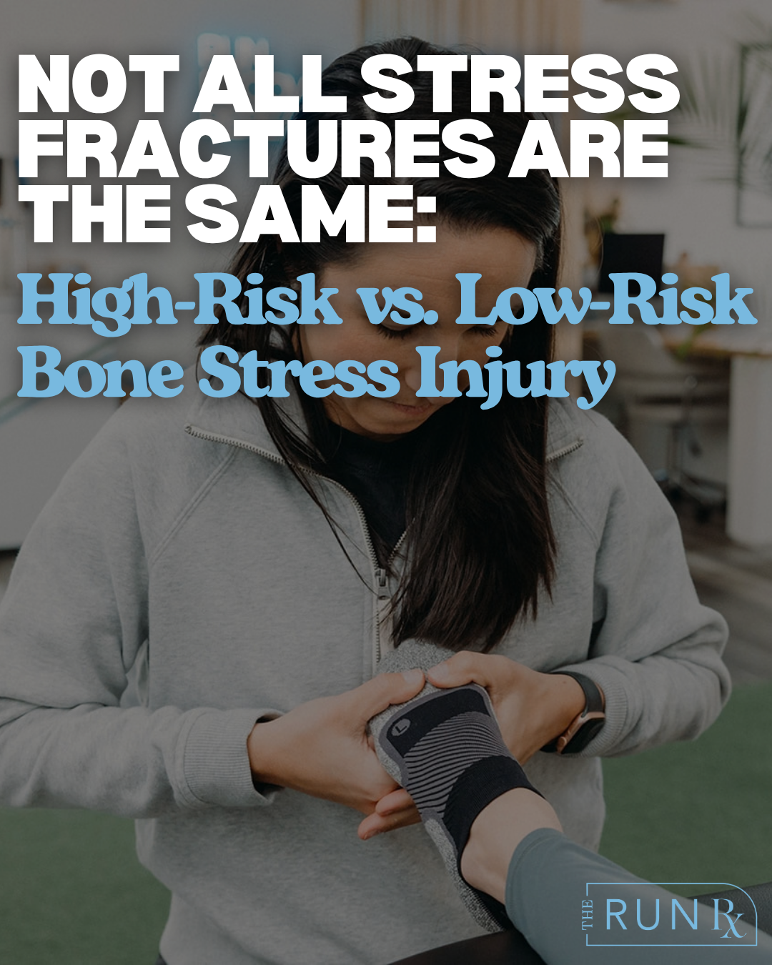 Not All Stress Fractures Are the Same: High-Risk vs. Low-Risk Bone Stress Injuries