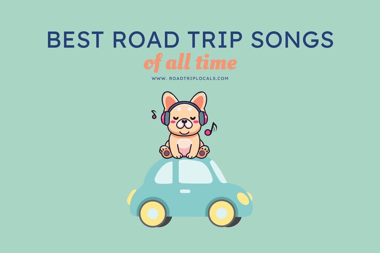 Best Road Trip Songs of All Time