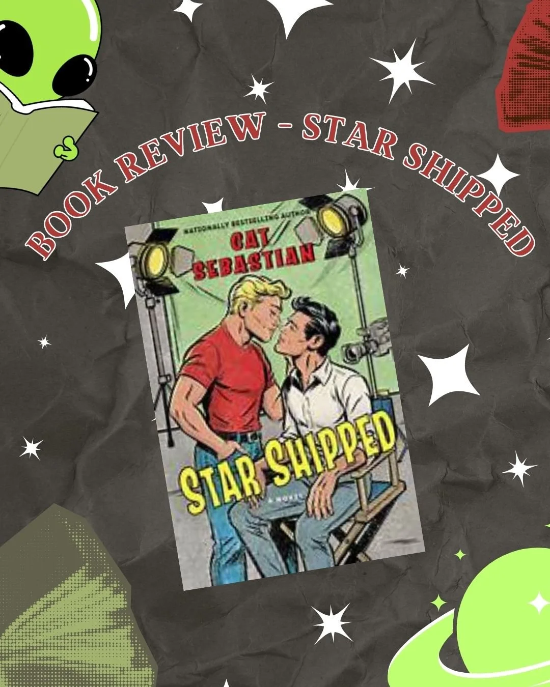 Cat Sebastian’s Star Shipped is Out-Of-This-World Good