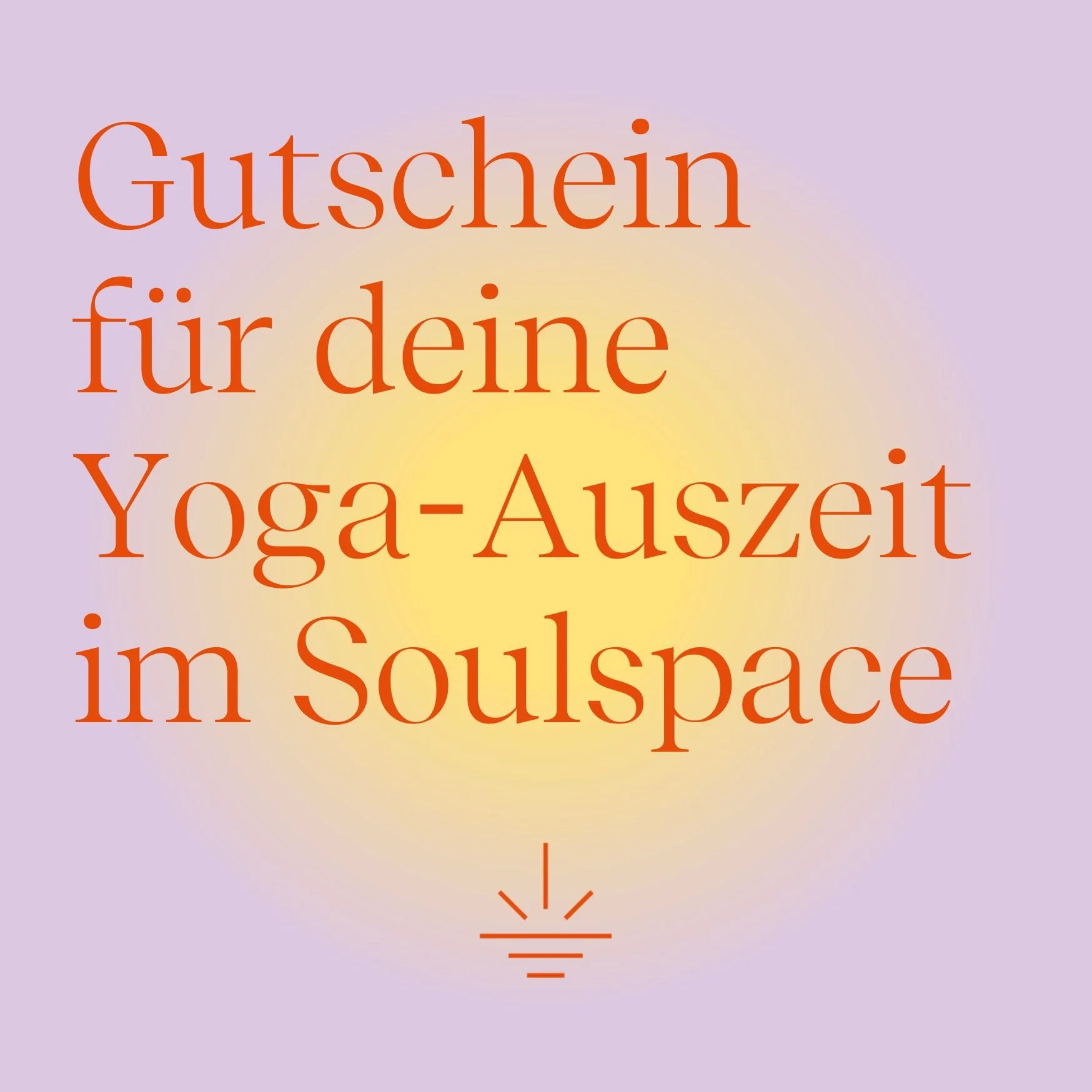 Text auf einem Hintergrund, der einen Gutschein für eine Yoga-Auszeit im Soulspace anbietet.