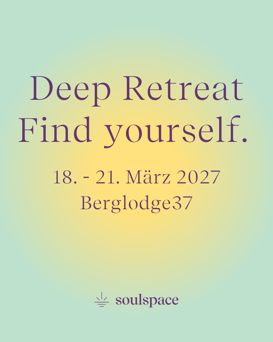 Deep Retreat - find yourself