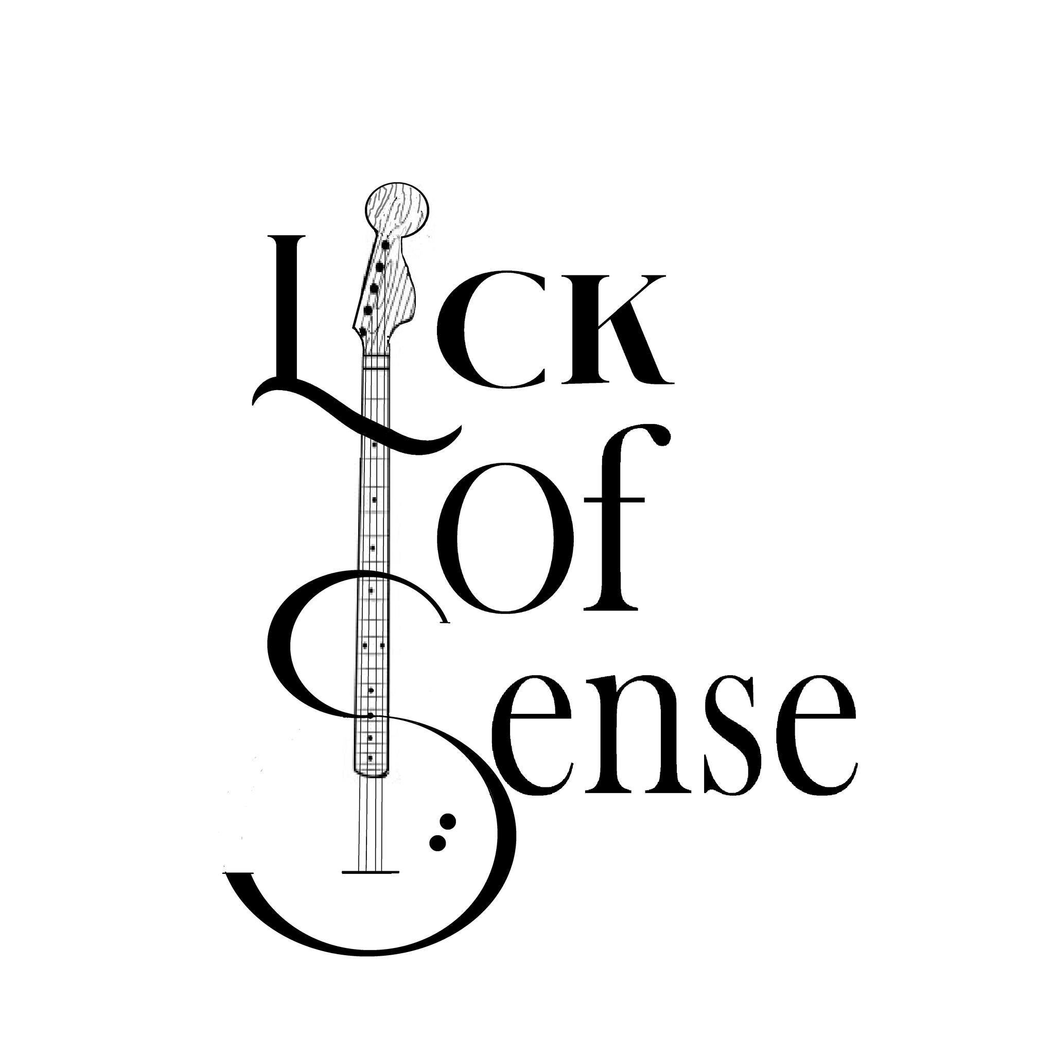 Lick of Sense