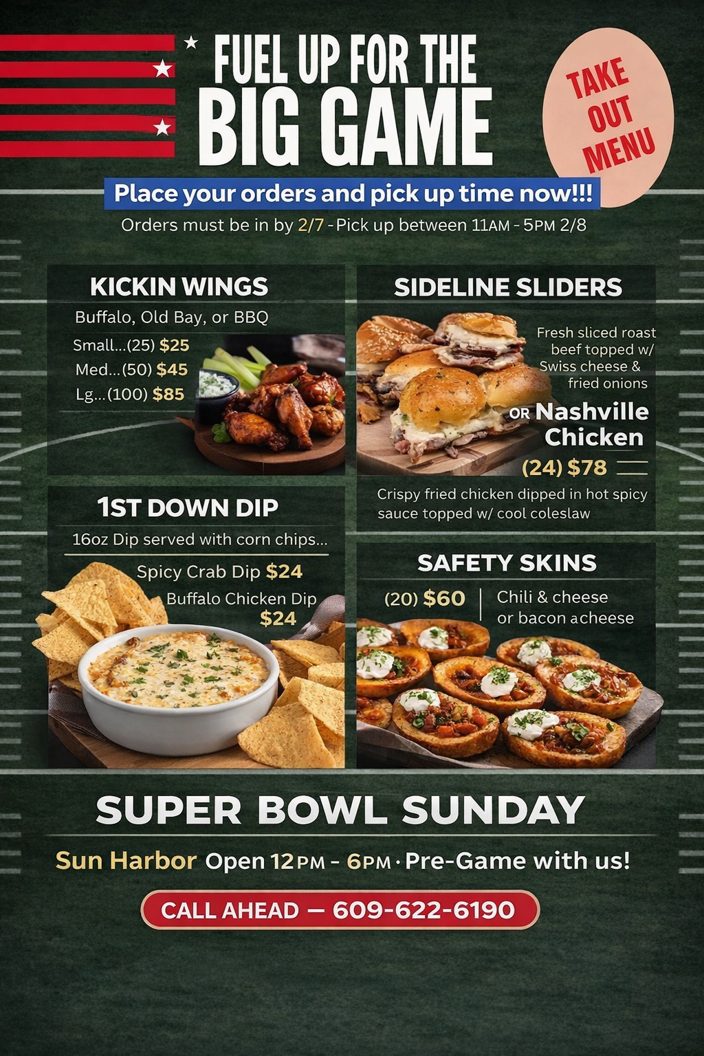*Pick up your Superbowl Orders by 6 pm*