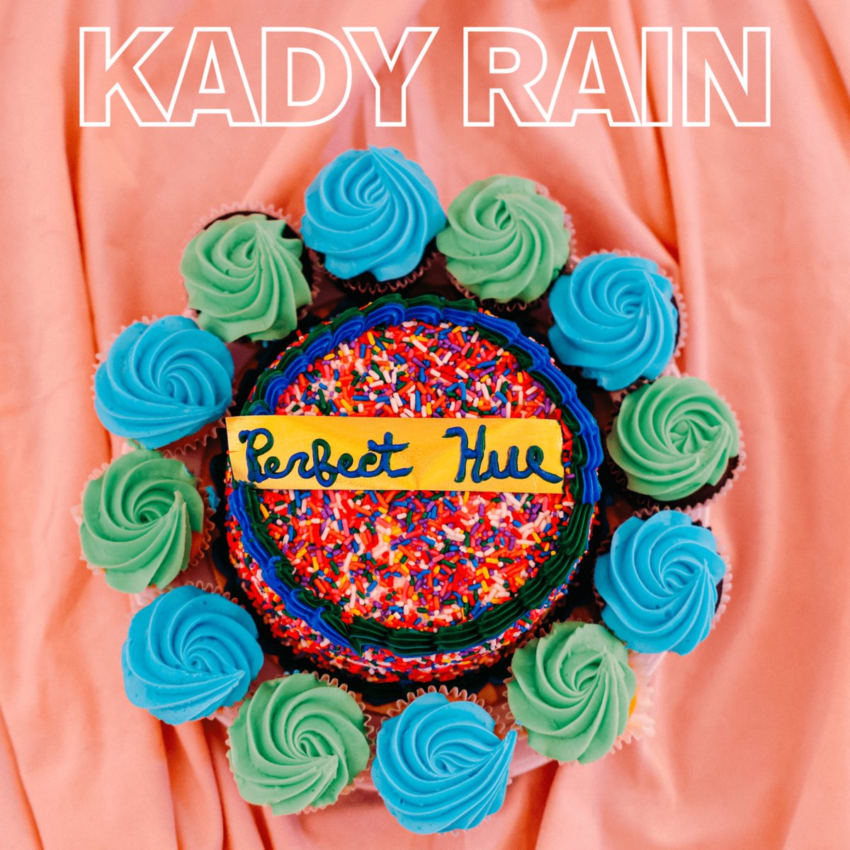 Perfect Hue // KADY RAIN