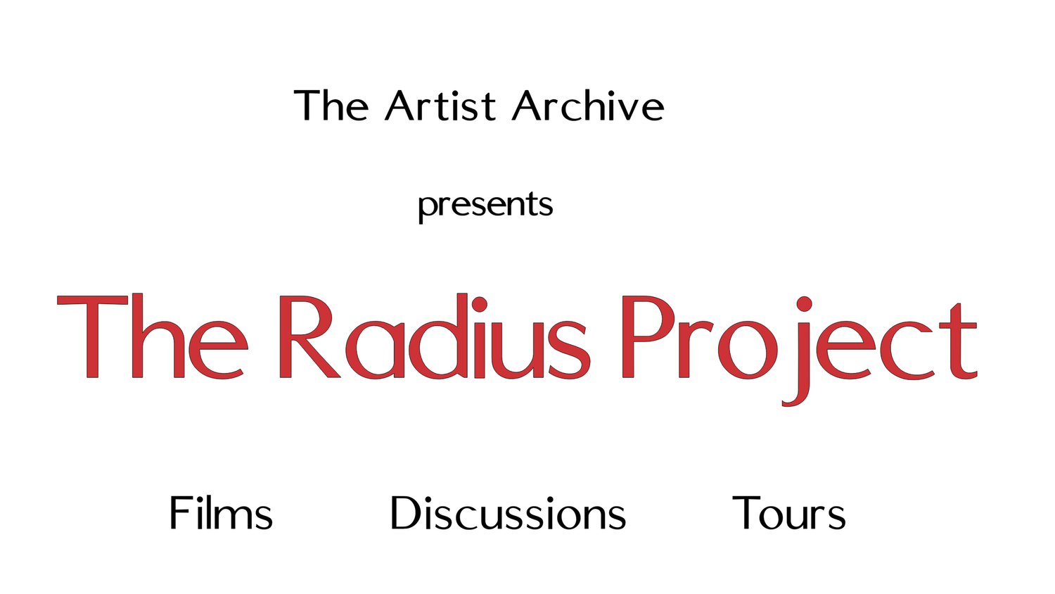 The Radius Project Films, Talks and Tours Help  Communities Become Hubs of Exploration and Discovery