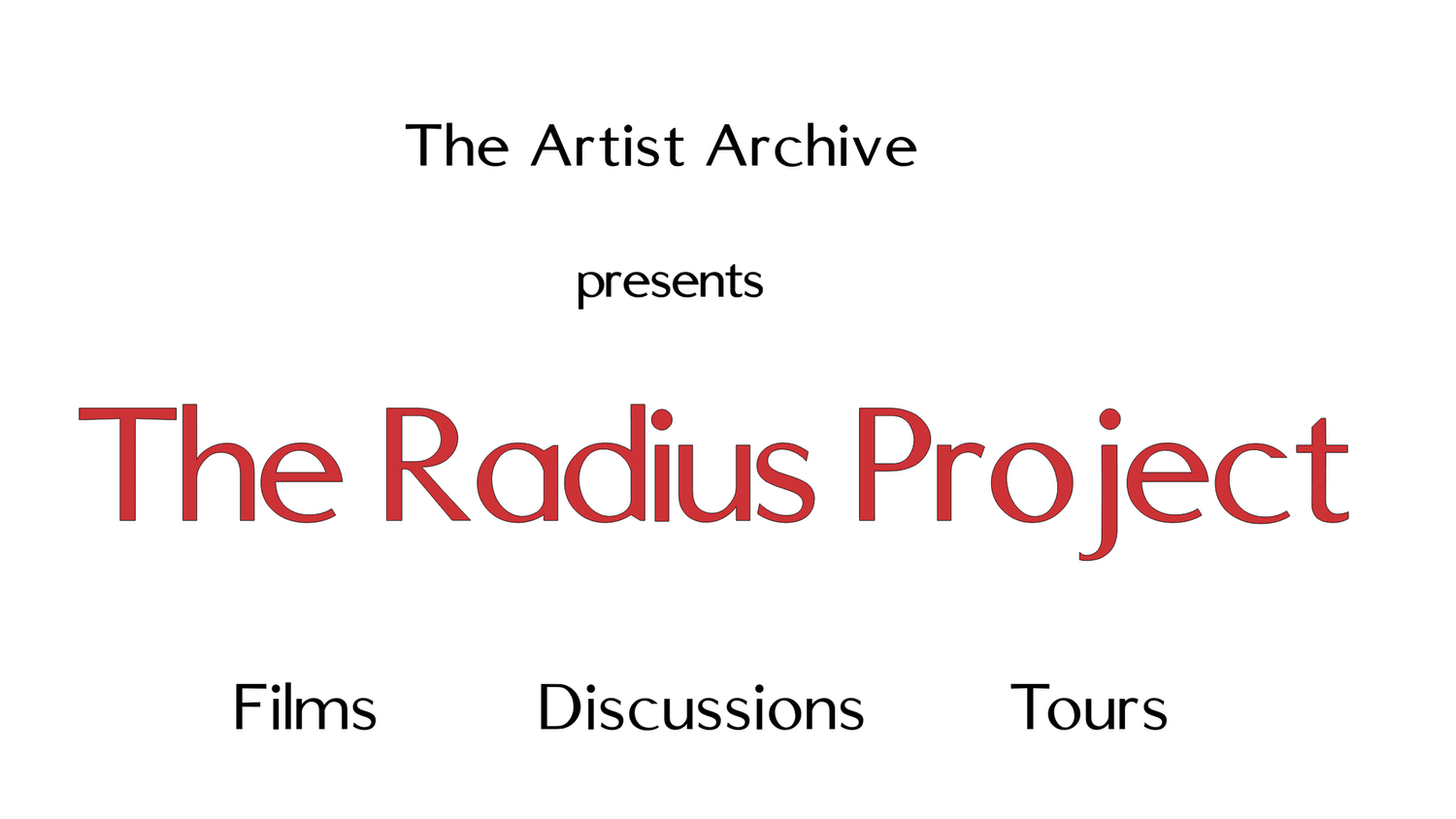 The Radius Project Films, Talks and Tours Help  Communities Become Hubs of Exploration and Discovery
