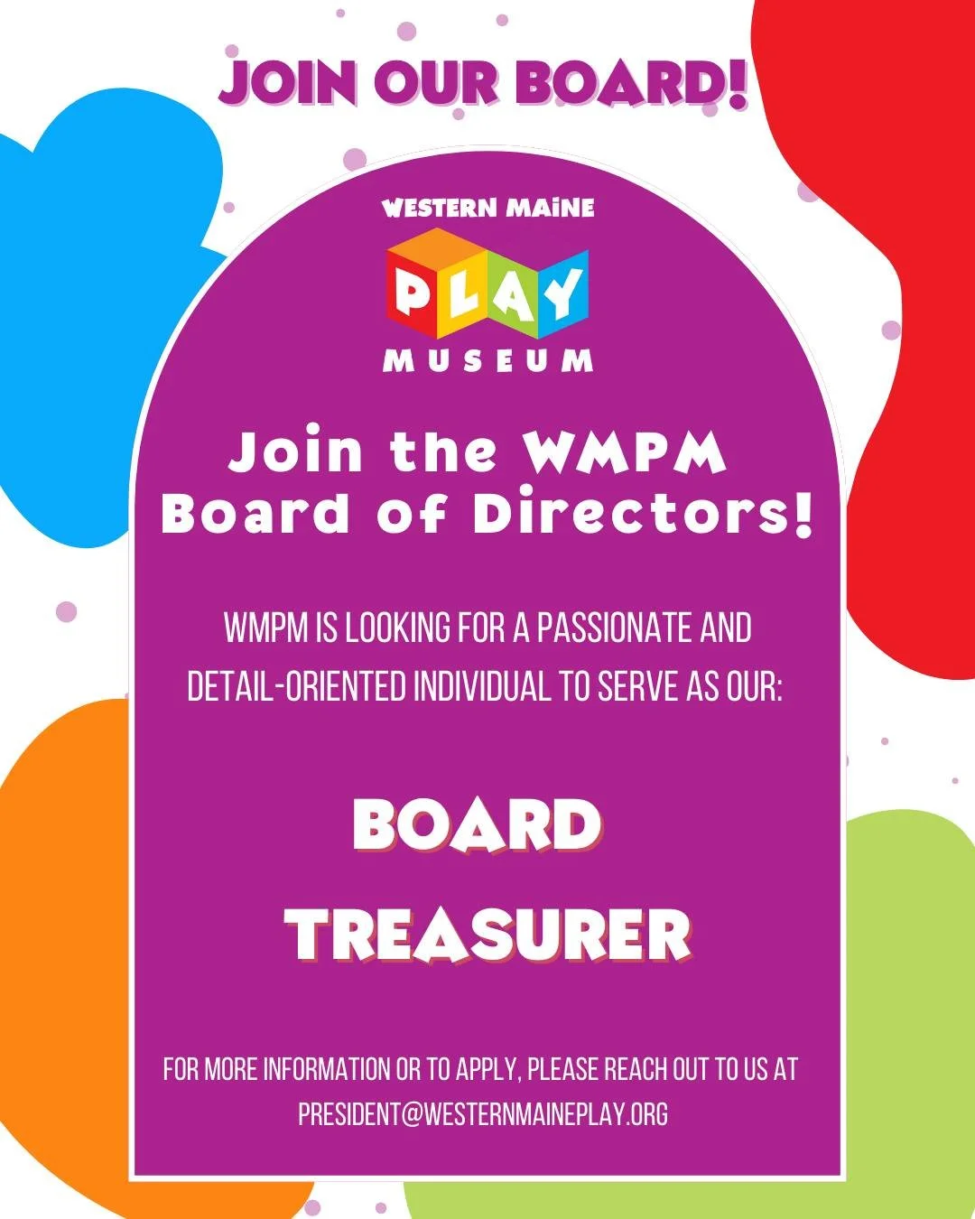 📢 We&rsquo;re Seeking a Treasurer to Join Our Board of Directors!

The Western Maine Play Museum is looking for a passionate and detail-oriented individual to serve as our Board Treasurer. This is a fantastic volunteer opportunity to support our mis