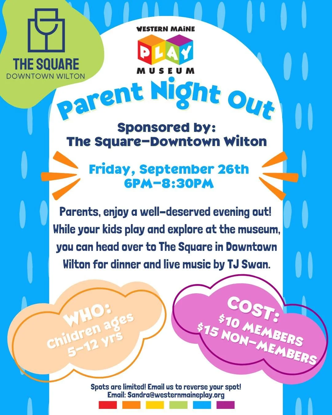 ✨ Parent Night Out at the Western Maine Play Museum! Graciously sponsored by The Square-Downtown Wilton 💙✨

📅 Date: Friday, September 26th, 2025�🕕 Time: 6:00 &ndash; 8:30 PM�📍 Drop-off at the Western Maine Play Museum

Parents, enjoy a well-deser
