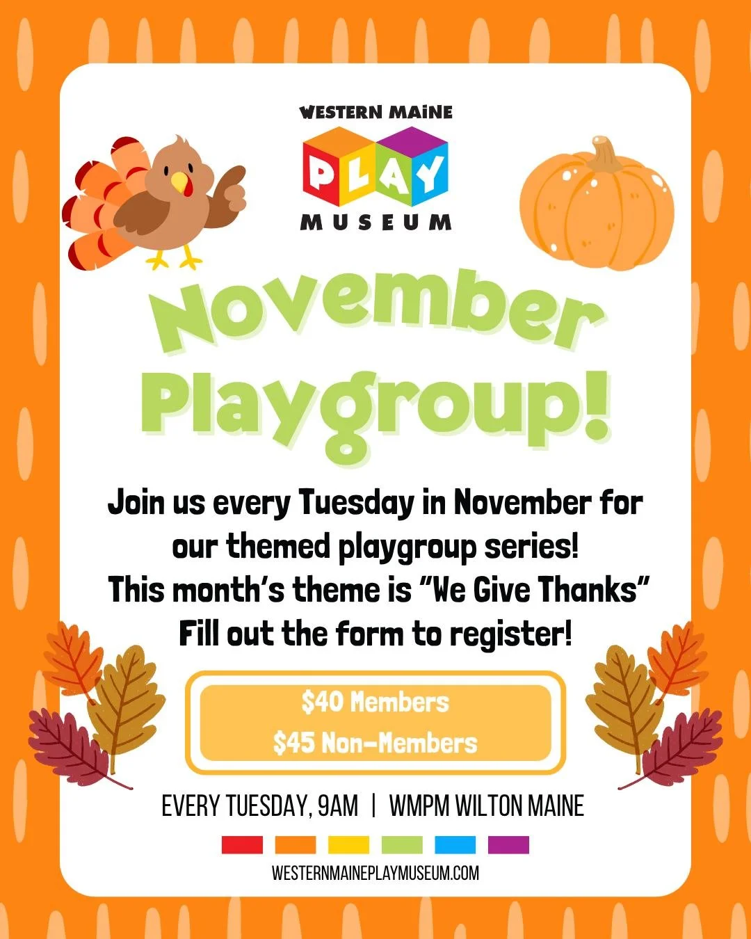 🍂 Playgroups are back at Western Maine Play Museum! 🍂
Join us every Tuesday in November at 9 AM for our themed playgroup series &mdash; this month&rsquo;s theme is &ldquo;We Give Thanks.&rdquo; 🧡

Each week, little ones will explore gratitude thro