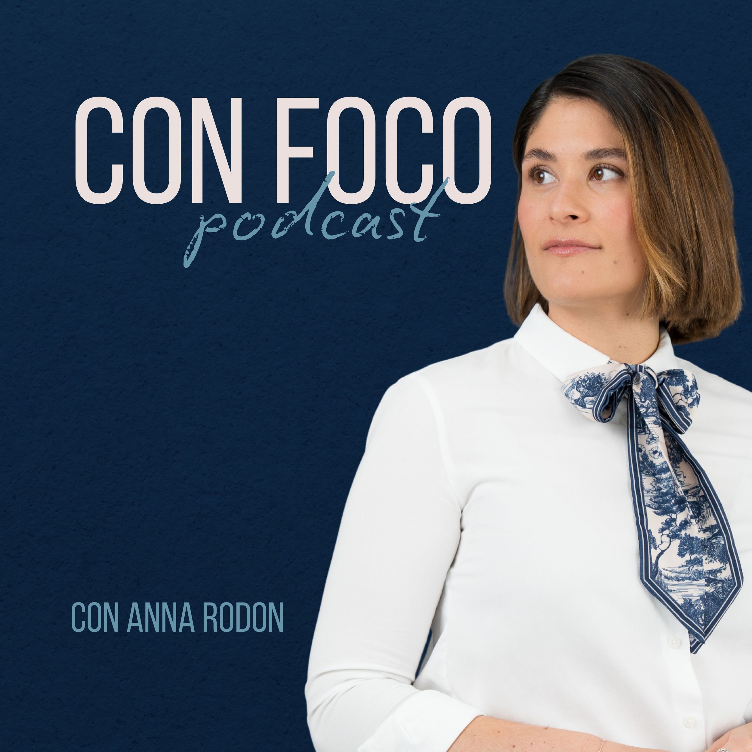 Portada Con Foco Podcast, con Anna Rodon