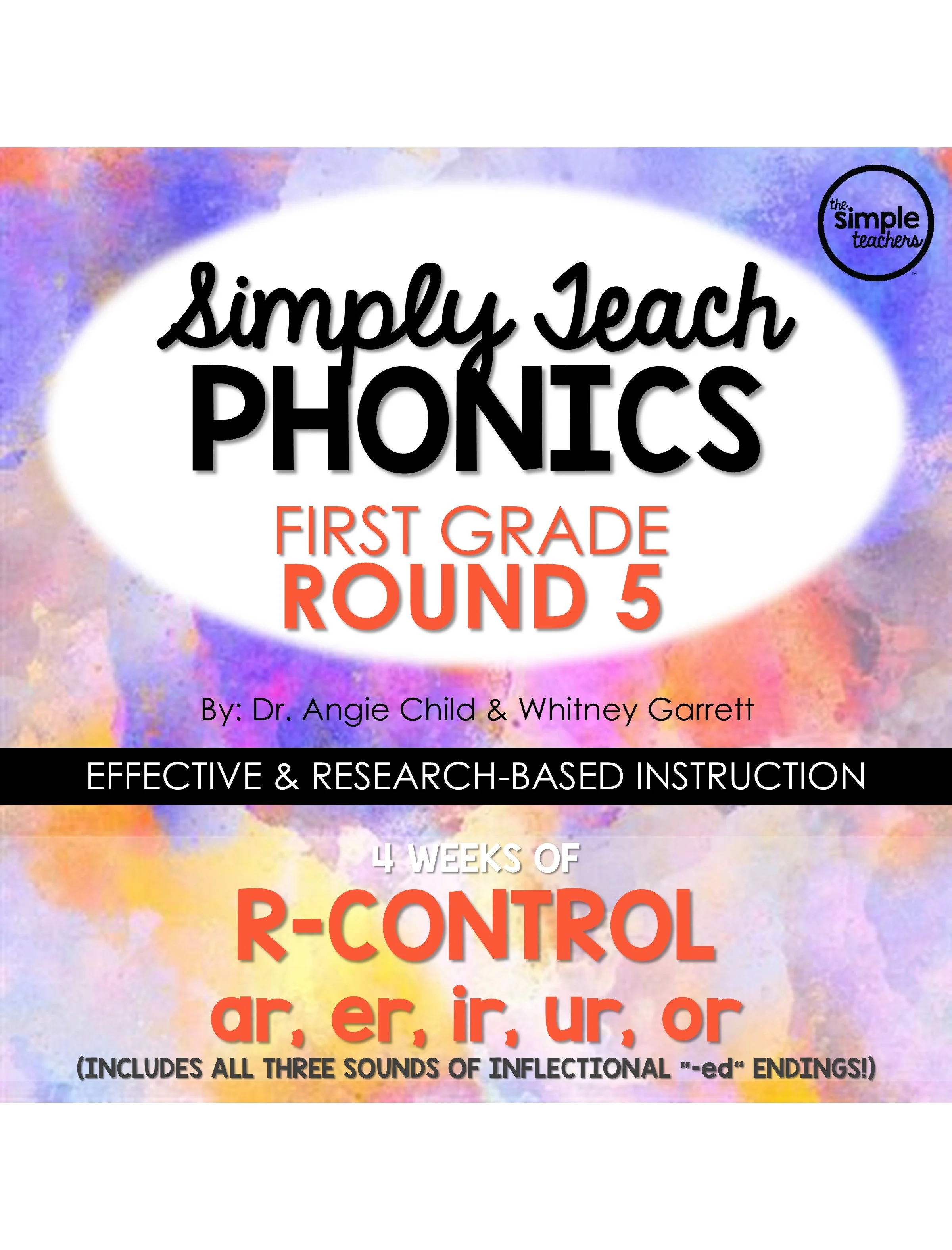 Simply Teach Phonics - First Grade - Round 5 (R-Control)