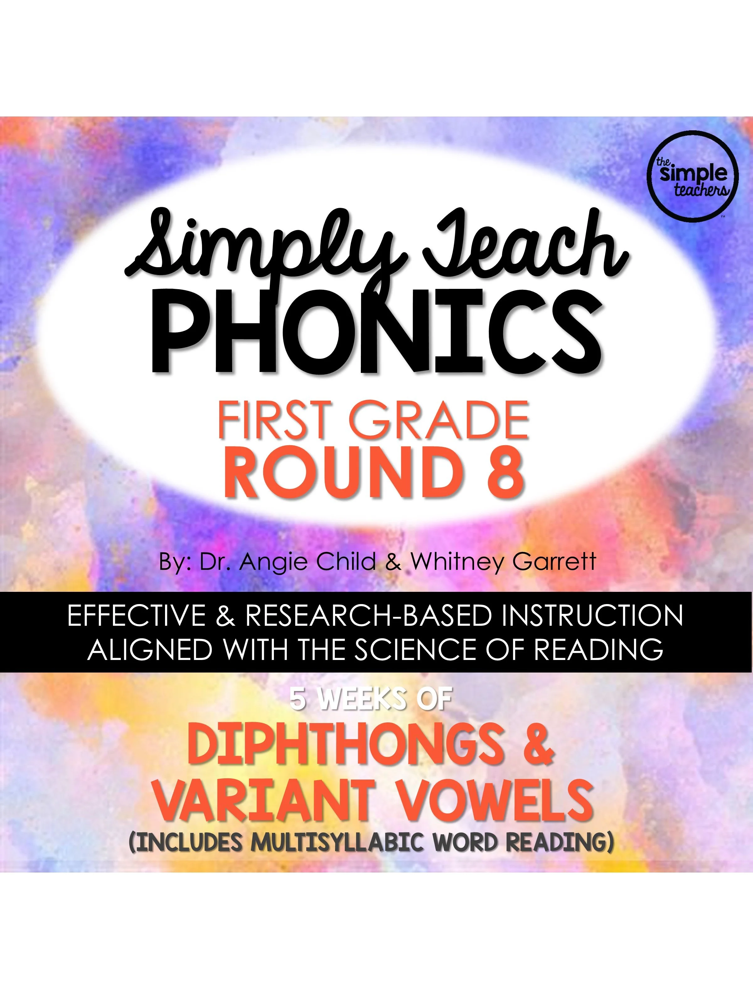 Simply Teach Phonics - First Grade - Round 8 (Diphthongs & Variant Vowels)