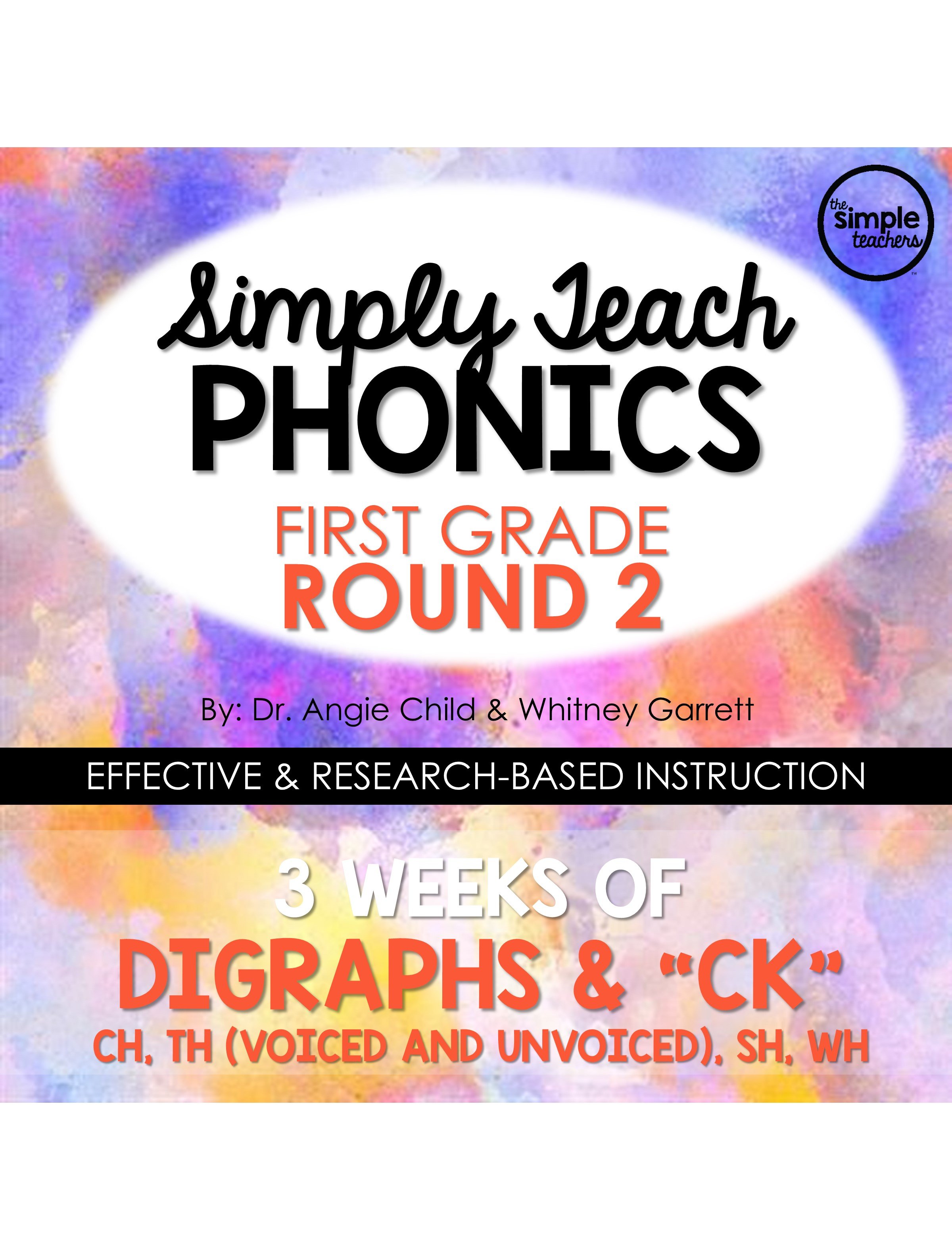 Simply Teach Phonics - First Grade - Round 2 Digraphs and 