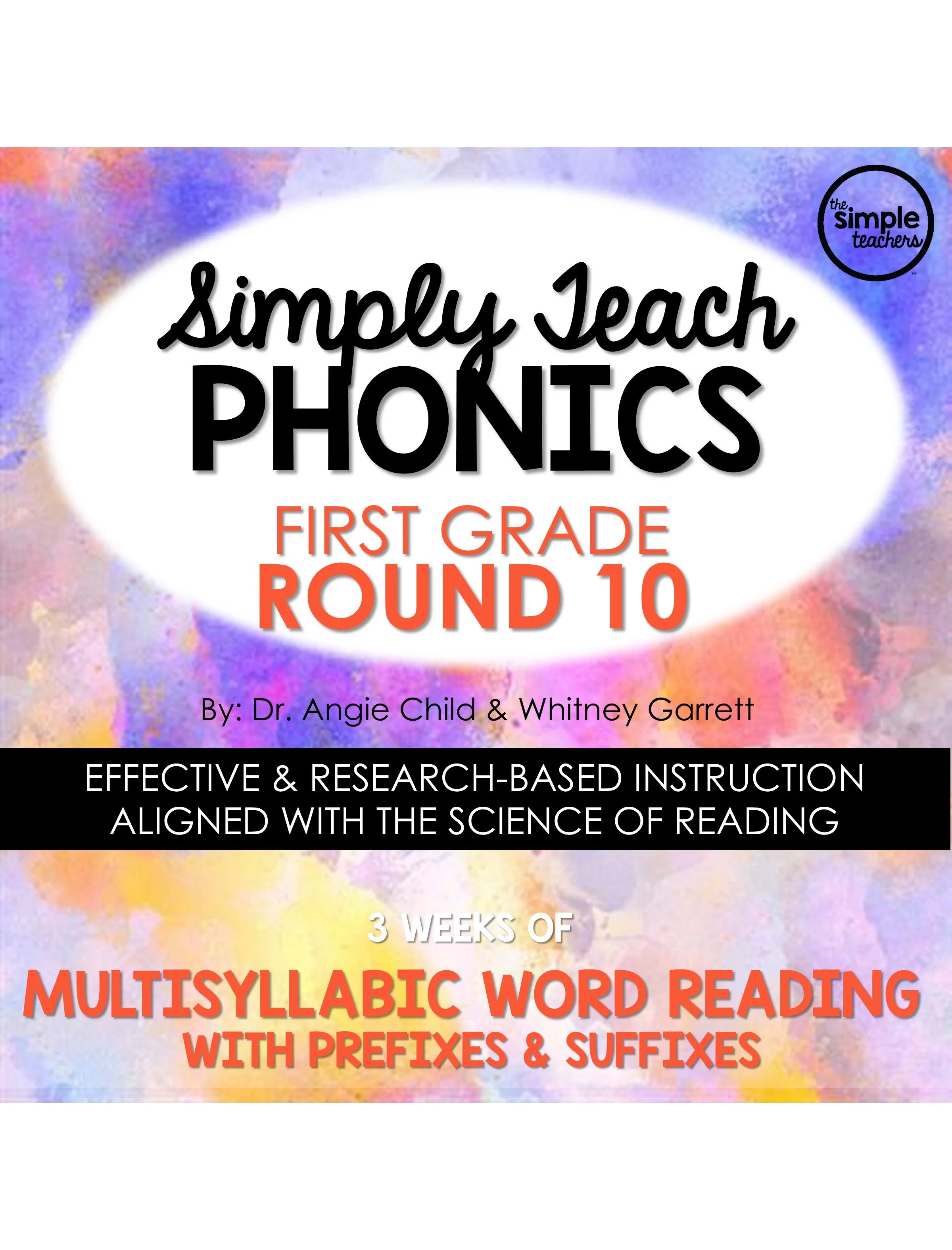Simply Teach Phonics - First Grade - Round 10 (Prefixes and Suffixes)