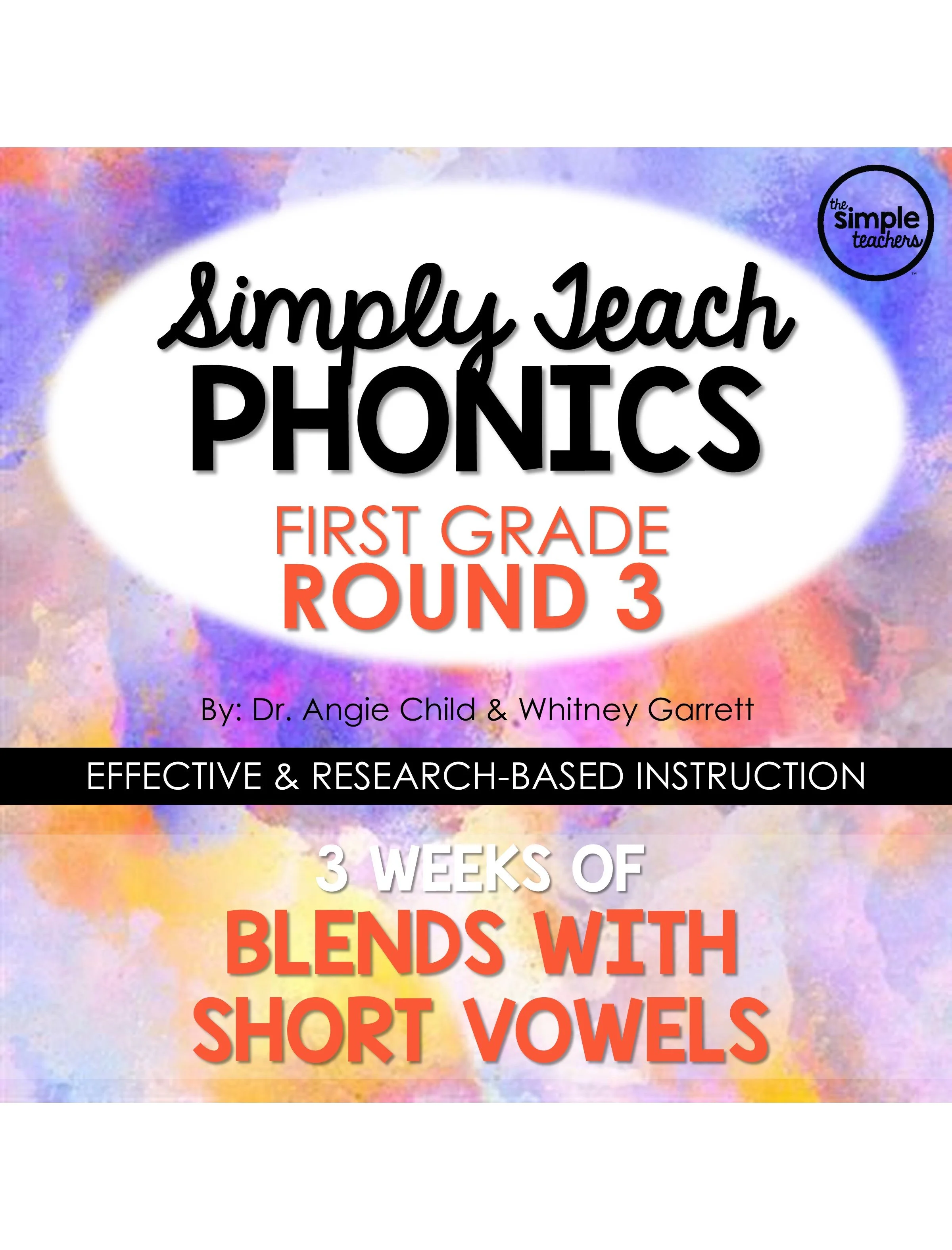 Simply Teach Phonics - First Grade - Round 3 (Blends with Short Vowels)