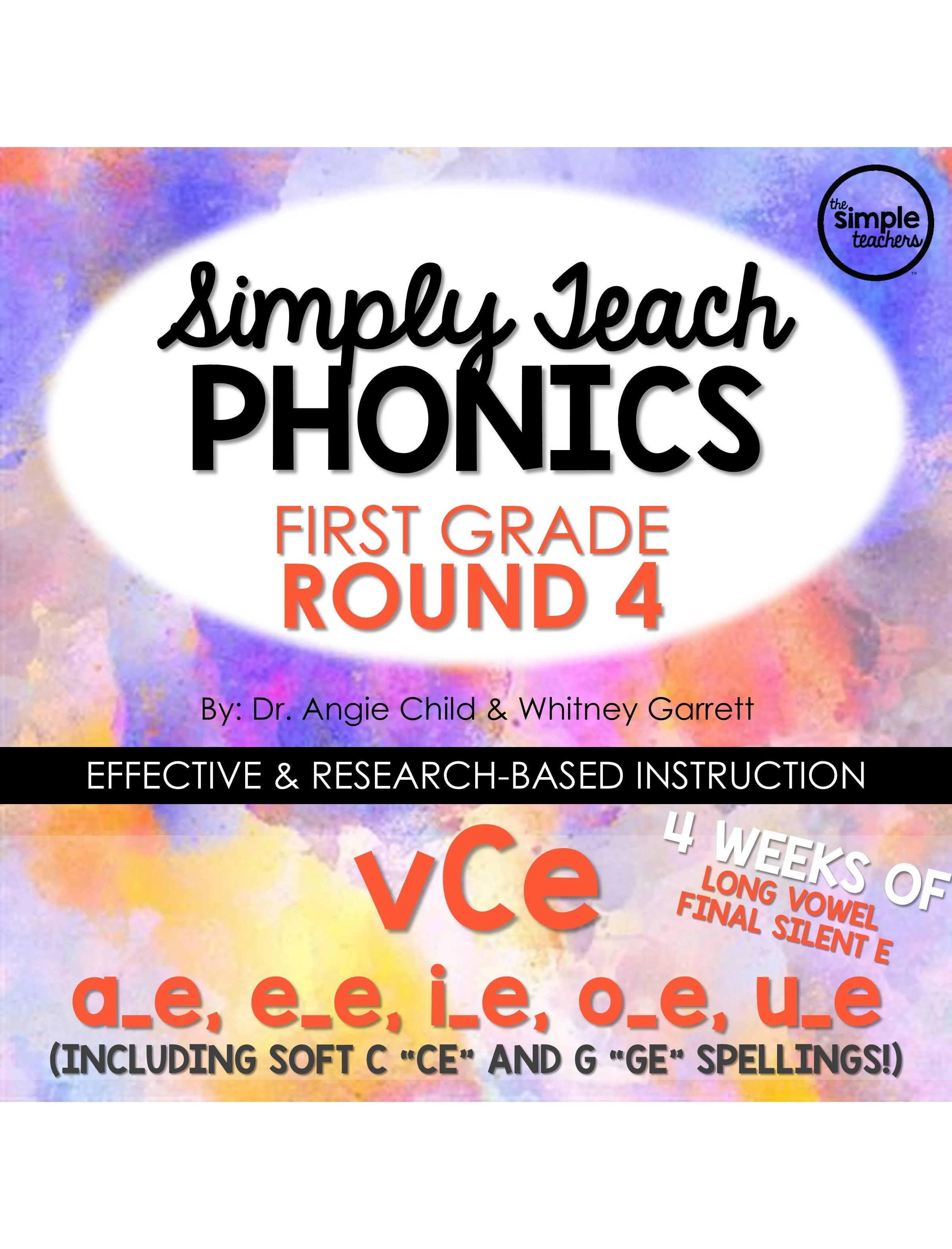 Simply Teach Phonics - First Grade - Round 4 (vCe, Long Vowel- Silent e)