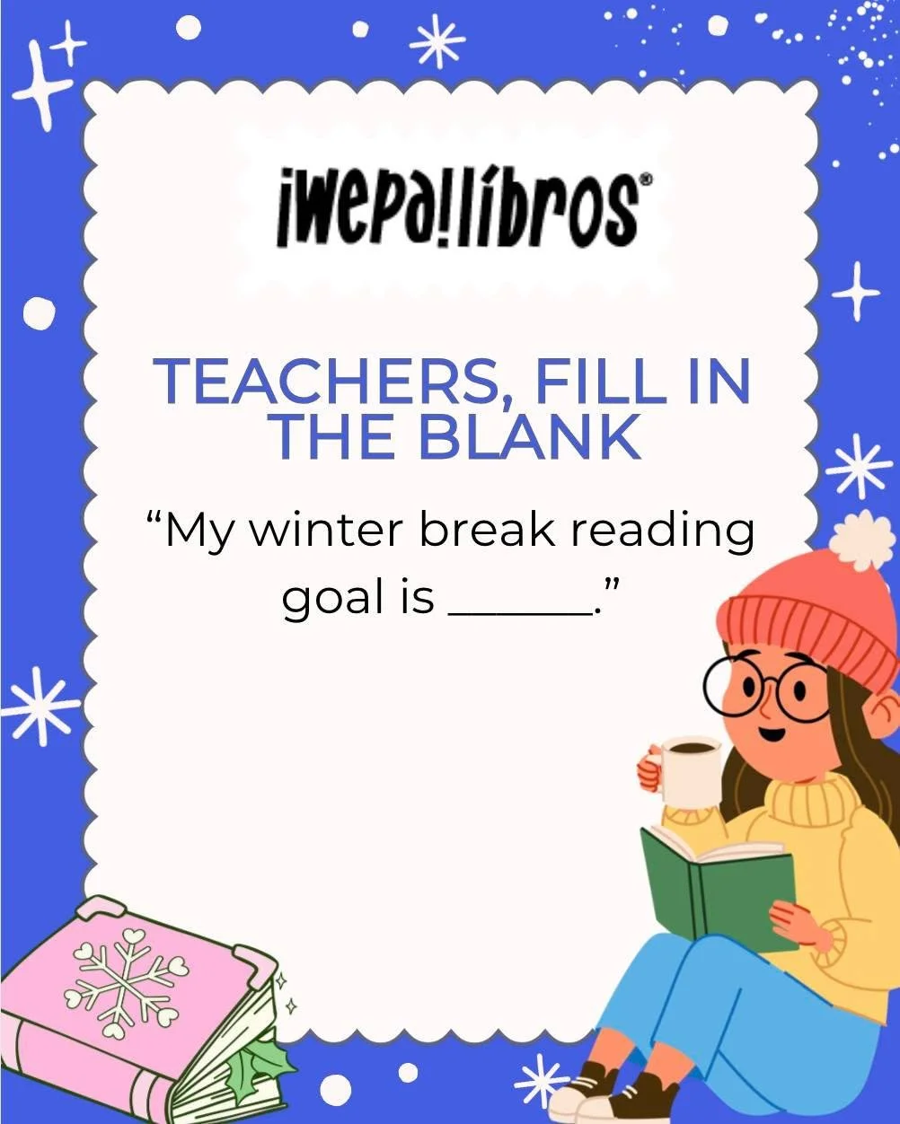 Teachers, fill in the blank ❄️📚
&ldquo;My winter break reading goal is ______.&rdquo;

No lesson plans. No data tracking. 😉
Just cozy reads, cafecito, and you time.

👇 Drop your answer in the comments!