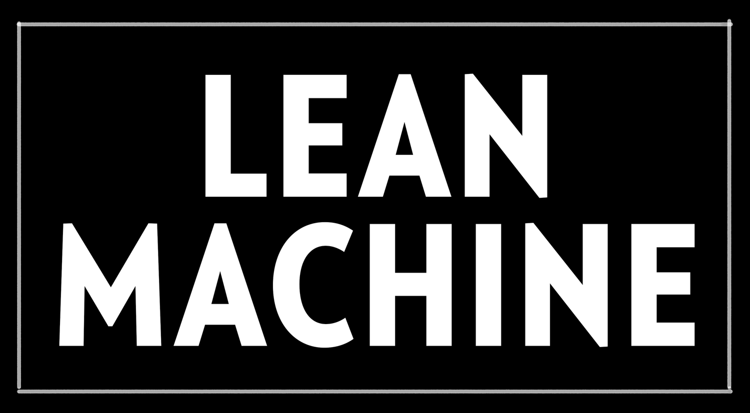 Lean Machine