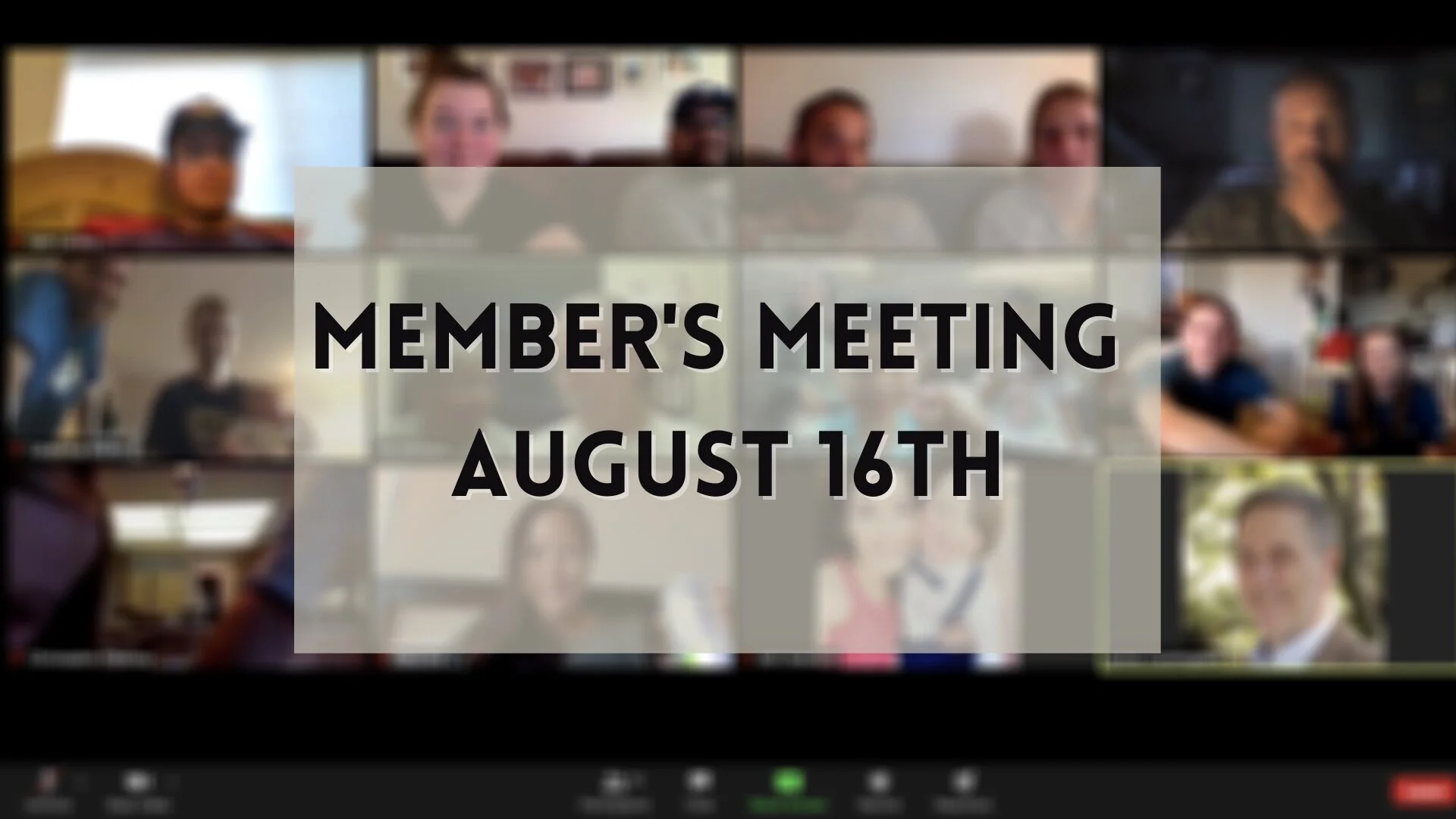 Member's Meeting on August 16th